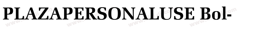 PLAZAPERSONALUSE Bol字体转换